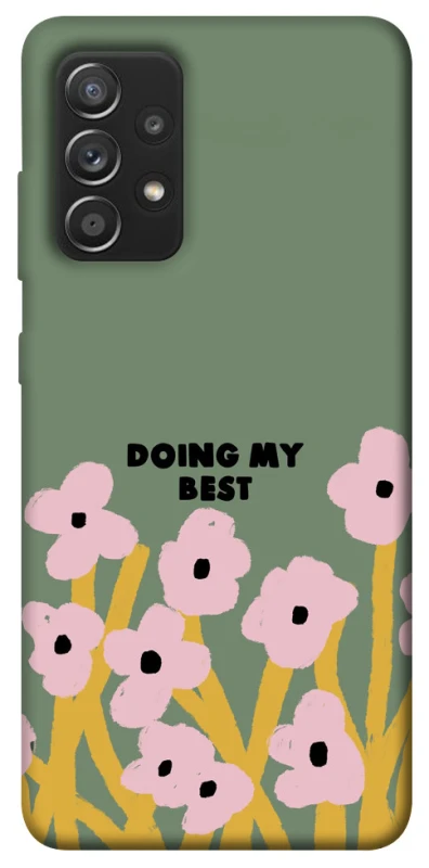 Чехол на Samsung Galaxy A52 4G / A52 5G Doing my best фото 1 из 1