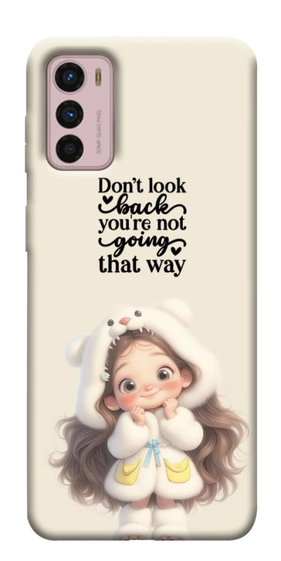 Чохол на Motorola Moto G42 Don't look back фото 1 з 1