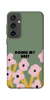 Чехол на Samsung Galaxy S24 FE Doing my best фото 1 из 1