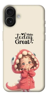 Чохол на Apple iPhone 16 Plus Make today great фото 1 з 1