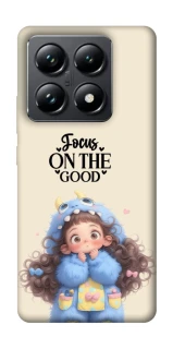 Чохол на Xiaomi 14T Pro Focus on the Good фото 1 з 1