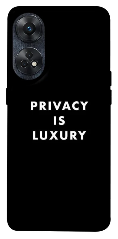 Чохол на Oppo Reno 8T 4G Privacy is luxury фото 1 з 1