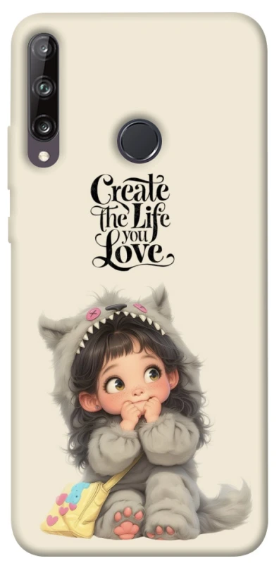 Чохол на Huawei P40 Lite E Create the life you love фото 1 з 1