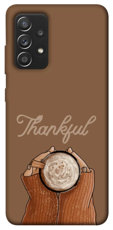 Чохол на Samsung Galaxy A52 4G / A52 5G Thankful coffee фото 1 з 1