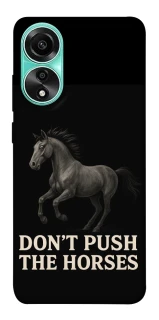 Чехол на Oppo A78 4G Don't push the horses фото 1 из 1