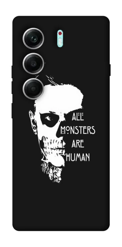 Чохол на Tecno Camon 40 Pro All Monsters are Human фото 1 з 1