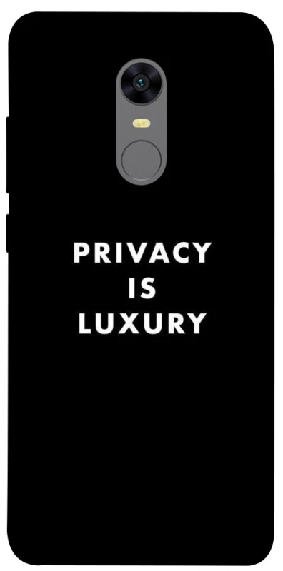 Чохол на Xiaomi Redmi 5 Plus / Redmi Note 5 (Single Camera) Privacy is luxury фото 1 з 1