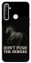 Чохол на Realme 6i Don't push the horses фото 1 з 1