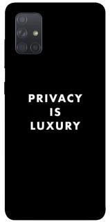 Чохол на Samsung Galaxy A71 Privacy is luxury фото 1 з 1