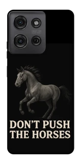 Чехол на Motorola Moto G75 Don't push the horses фото 1 из 1