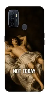 Чехол на Oppo A53 / A32 / A33 Not Today фото 1 из 1
