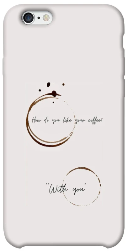 Чохол на Apple iPhone 6/6s (4.7") Coffee with you фото 1 з 1