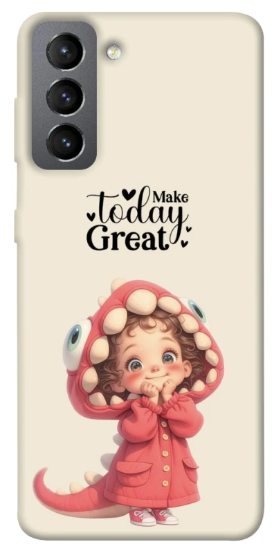 Чохол на Samsung Galaxy S21 FE Make today great фото 1 з 1