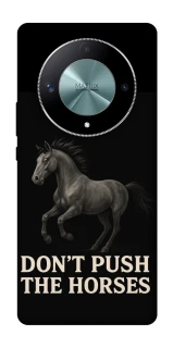 Чехол на Huawei Magic6 Lite Don't push the horses фото 1 из 1