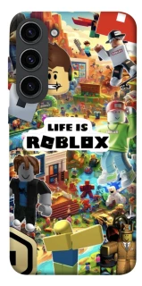 Чохол на Samsung Galaxy S23 Life is Roblox фото 1 з 1