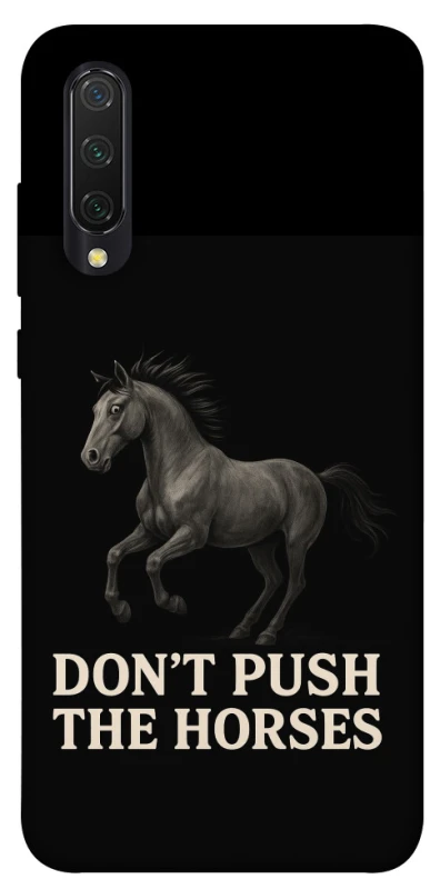 Чохол на Xiaomi Mi CC9 / Mi 9 Lite Don't push the horses фото 1 з 1