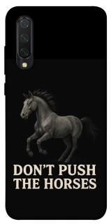 Чехол на Xiaomi Mi CC9 / Mi 9 Lite Don't push the horses фото 1 из 1