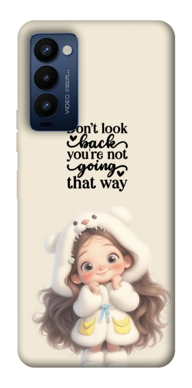 Чехол на TECNO Camon 18 Pro Don't look back фото 1 из 1