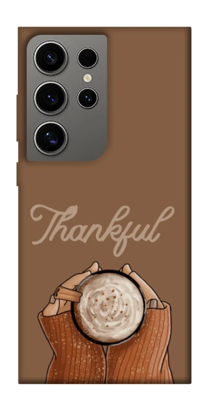 Чохол на Samsung Galaxy S24 Ultra Thankful coffee фото 1 з 1