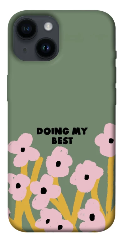 Чехол на Apple iPhone 14 (6.1") Doing my best фото 1 из 1