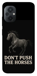 Чехол на Xiaomi Poco M5 Don't push the horses фото 1 из 1