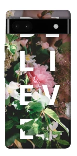 Чохол на Google Pixel 6a Believe фото 1 з 1