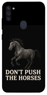 Чехол на Samsung Galaxy M11 Don't push the horses фото 1 из 1