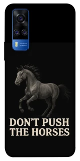 Чехол на Vivo Y51a Don't push the horses фото 1 из 1