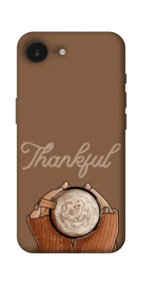 Чохол на Apple iPhone 17e (6.1") Thankful coffee фото 1 з 1