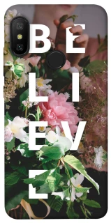 Чохол на Xiaomi Mi A2 Lite / Xiaomi Redmi 6 Pro Believe фото 1 з 1