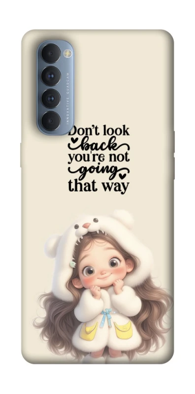 Чохол на Oppo Reno 4 Pro Don't look back фото 1 з 1
