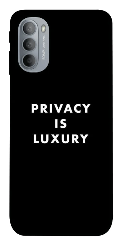 Чохол на Motorola Moto G31 Privacy is luxury фото 1 з 1