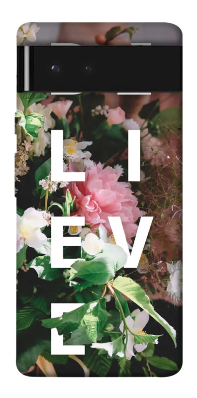 Чохол на Google Pixel 6 Believe фото 1 з 1