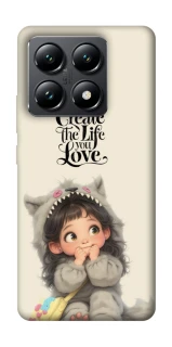 Чохол на Xiaomi 14T Create the life you love фото 1 з 1