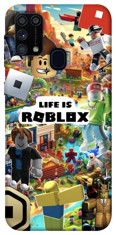 Чохол на Samsung Galaxy M31 Life is Roblox фото 1 з 1