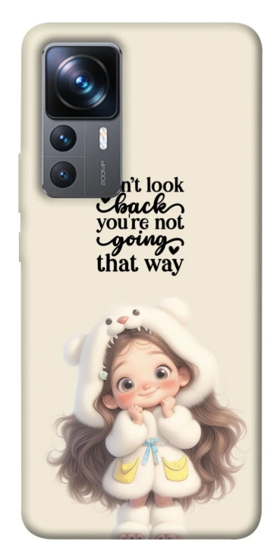 Чохол на Xiaomi 12T / 12T Pro Don't look back фото 1 з 1