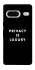 Чохол на Google Pixel 7 Privacy is luxury фото 1 з 1