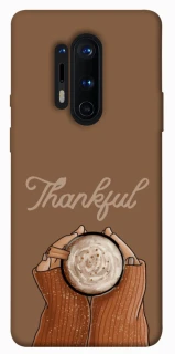 Чохол на OnePlus 8 Pro Thankful coffee фото 1 з 1