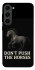 Чохол на Samsung Galaxy S23 Don't push the horses фото 1 з 1