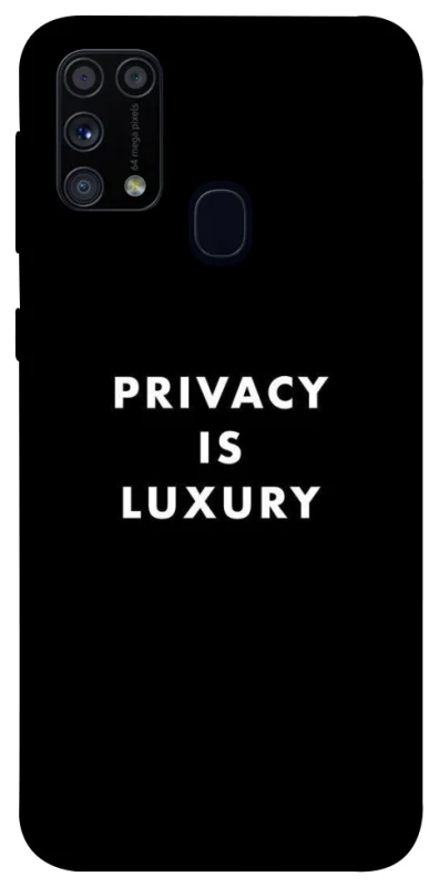 Чохол на Samsung Galaxy M31 Privacy is luxury фото 1 з 1