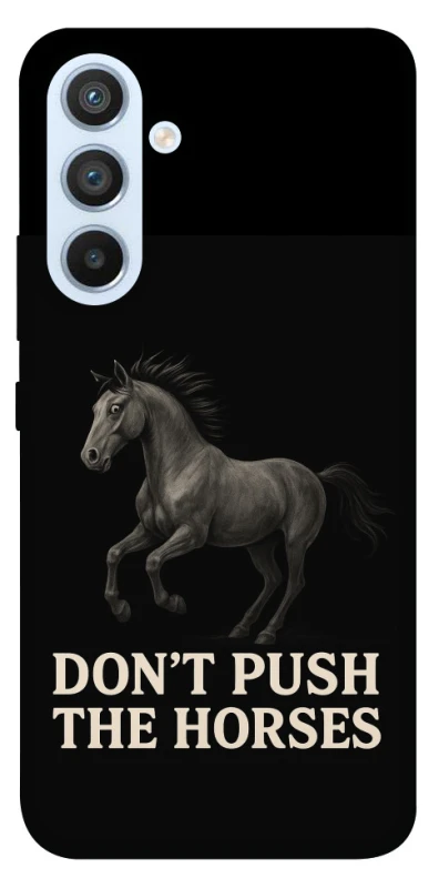 Чохол на Samsung Galaxy A54 5G Don't push the horses фото 1 з 1