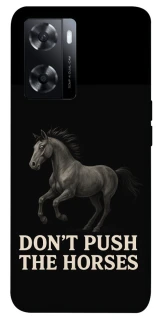 Чехол на Oppo A57s Don't push the horses фото 1 из 1