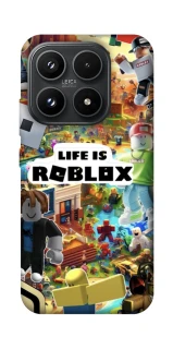 Чехол на Xiaomi 17 Life is Roblox фото 1 из 1
