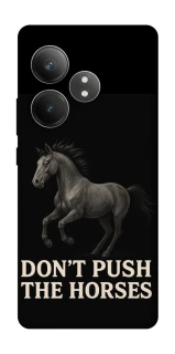 Чехол на Realme GT Neo 6 SE Don't push the horses фото 1 из 1