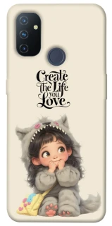 Чохол на OnePlus Nord N100 Create the life you love фото 1 з 1