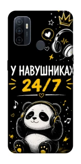 Чехол на Oppo A53 / A32 / A33 У навушниках 24/7 фото 1 из 1
