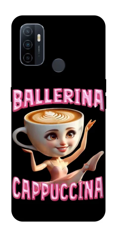Чехол на Oppo A53 / A32 / A33 Ballerina Capuchina фото 1 из 1