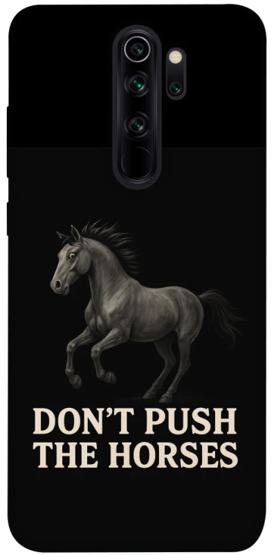 Чохол на Xiaomi Redmi Note 8 Pro Don't push the horses фото 1 з 1
