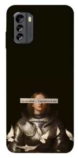 Чехол на Nokia G60 Not afraid фото 1 из 1