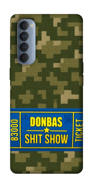 Чехол на Oppo Reno 4 Pro Donbas ticket фото 1 из 1